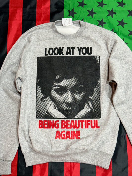 Being Beautiful Again Crewneck Sweatshirt